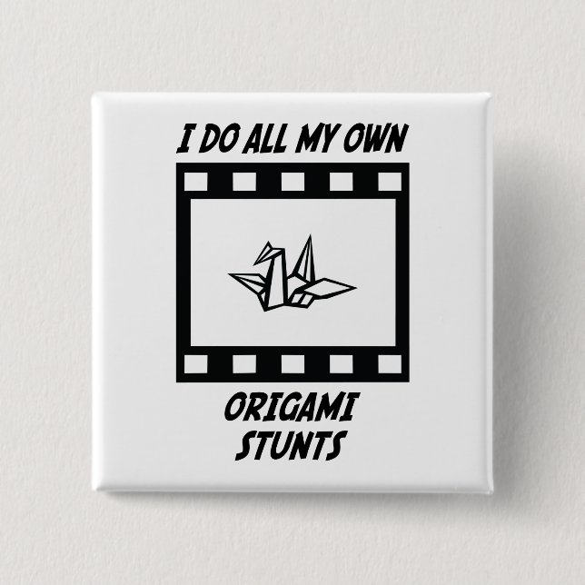 Origami Stunts 2 Inch Square Button (Front)