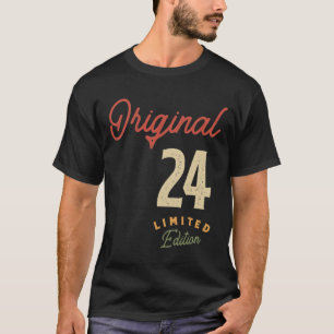 Original 24 Years Old - 24th Birthday  T-Shirt