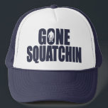 Original & Best-Selling Bobo's GONE SQUATCHIN Hat<br><div class="desc">I do think there's a SQUATCH IN THESE WOODS.  Fun design like TV's popular “Bobo - GONE SQUATCHIN” hat - celebrating everyone's favourite 9 foot hairy nightmare - BIGFOOT.  For fans of the Animal Planet TV show FINDING BIGFOOT,  our Bigfoot Shirts and Bigfoot Hats make the PERFECT GIFT.</div>