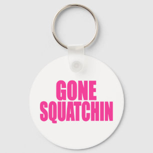 Original & Best-Selling Bobo's GONE SQUATCHIN Keychain