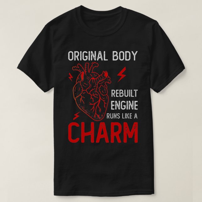 Original Body Rebuilt Engine Runs Like A Charm Hea T-Shirt (Design Front)