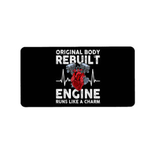 Original body rebuilt engine runs like a charm label