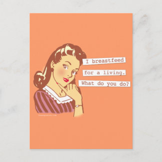 Original Breastfeed For a Living Retro Mom Humour Postcard