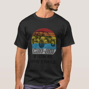Original Can-Am How I Roll Funny Vintage Sxs Utv G T-Shirt