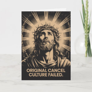 Original Cancel Culture Failed At The Tomb Easter Card