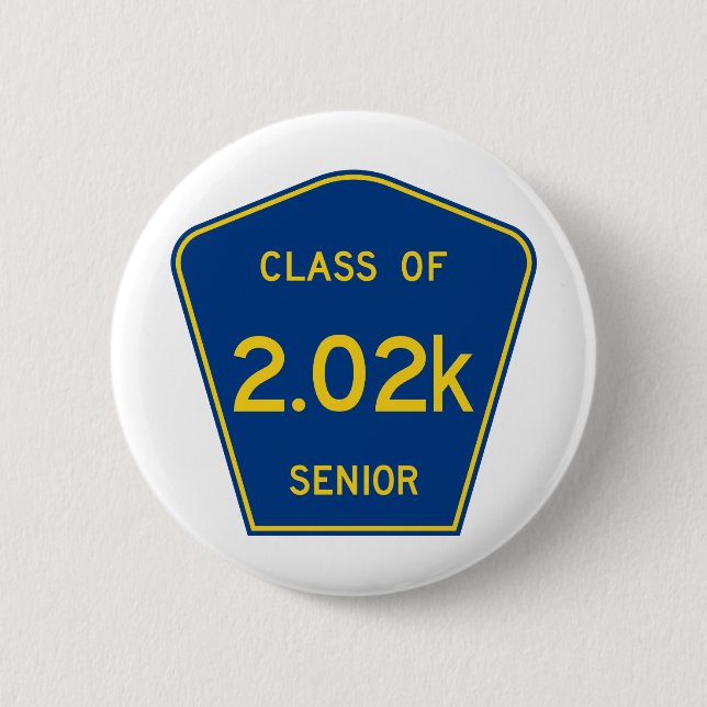 Original County Route sign | Class of 2020 Senior 2 Inch Round Button (Front)