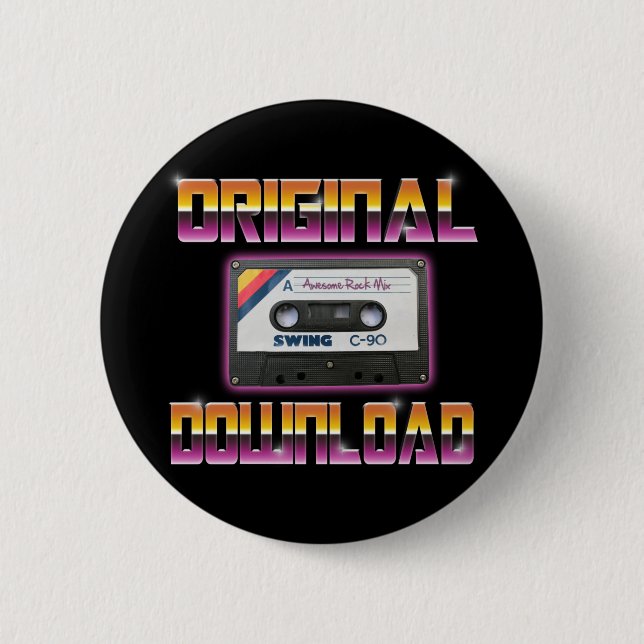 Original Download Cassette 2 Inch Round Button (Front)
