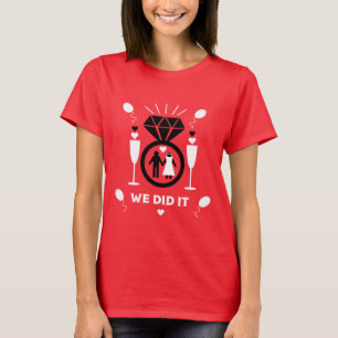 Original Funny Engagement Congratulations  T-Shirt