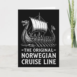 Original Norwegian Cruise Line Viking Humor Funny  Card