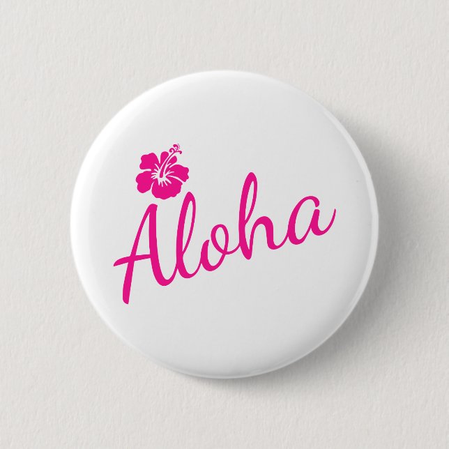 Original pink text design ALOHA and flower 2 Inch Round Button (Front)