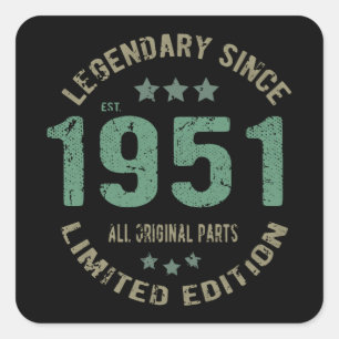 Original Since 1951 Vintage Legend Birthday Gift Square Sticker