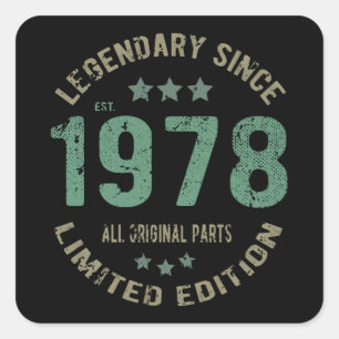 Original Since 1978 Vintage Legend Birthday Gift Square Sticker