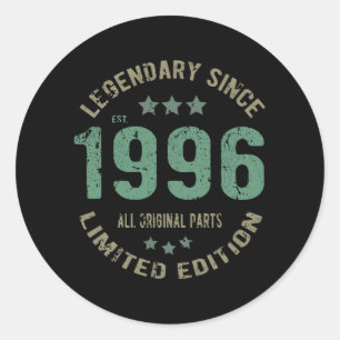 Original Since 1996 Vintage Legend Birthday Gift Classic Round Sticker
