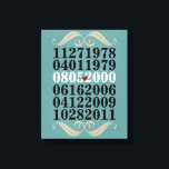 Original Special Dates Canvas Print<br><div class="desc">Display the special dates in your family with this unique wall art design featuring a fully customize-able personalized numeric design. Suggested Dates: Spouse #1 Birth Date - Spouse #2 Birth Date - Wedding Date - Child #1 Birth Date - Child #2 Birth Date - Child #3 Birth Date - A...</div>