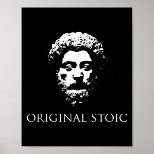 Original Stoic With Marcus The Emperor Aurelius He Poster