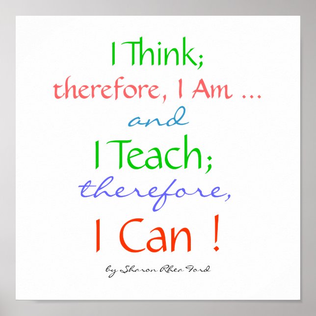 Original Teacher Quote Poster by SRF (Front)