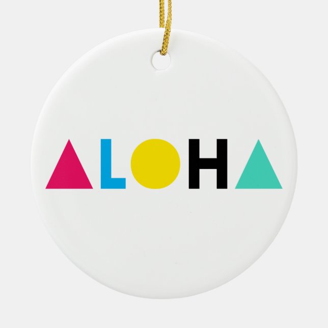 Original text ALOHA colour letters Ceramic Ornament (Front)