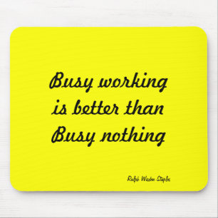 Original work slogan mouse pad