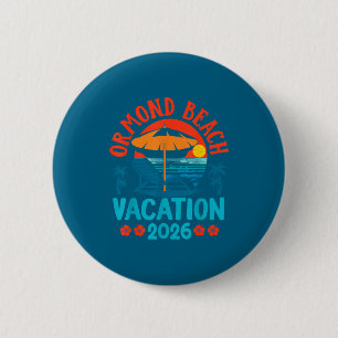 Ormond Beach Florida 2026 Family Vacation Beach Su 2 Inch Round Button