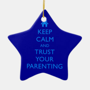 Ornament Keep Calm Parenting Motivational Gift