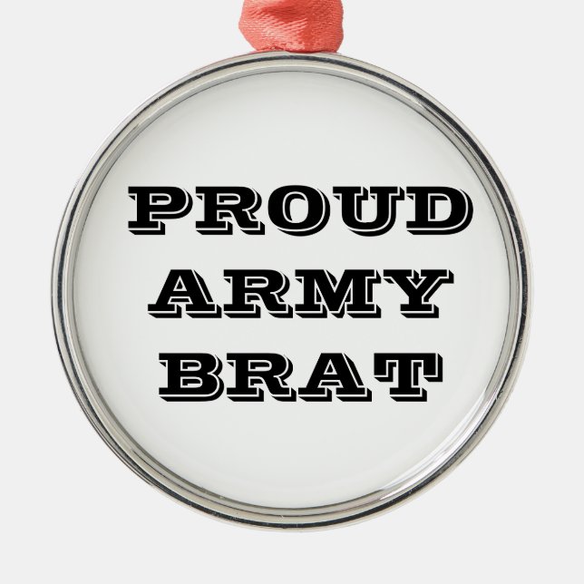 Ornament Proud Army Brat (Front)