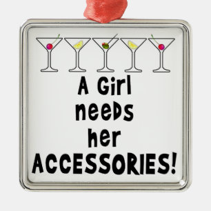 ORNAMENTS, A GIRL NEEDS HER ACCESSORIES METAL ORNAMENT