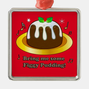 Ornement Carré Argenté Apportez-moi un Pudding de Figgy pour la céramiqu
