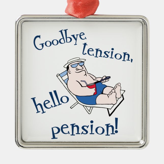 ORNEMENT CARRÉ ARGENTÉ AU REVOIR TENSION, BONJOUR PENSION ! CADEAU DE (Devant)