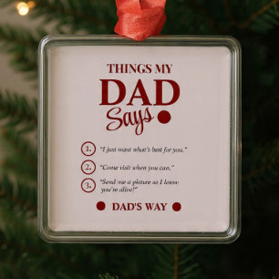 Ornement Carré Argenté Cadeau personnalisé pour papa Noël Choses que mon 