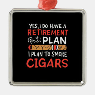 Ornement Carré Argenté Cigar Lover Je Prévois De Fumer Des Cigares
