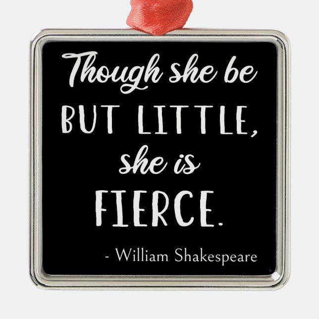 Ornement Carré Argenté Citation de Shakespeare - Peu mais Fierce II (Devant)