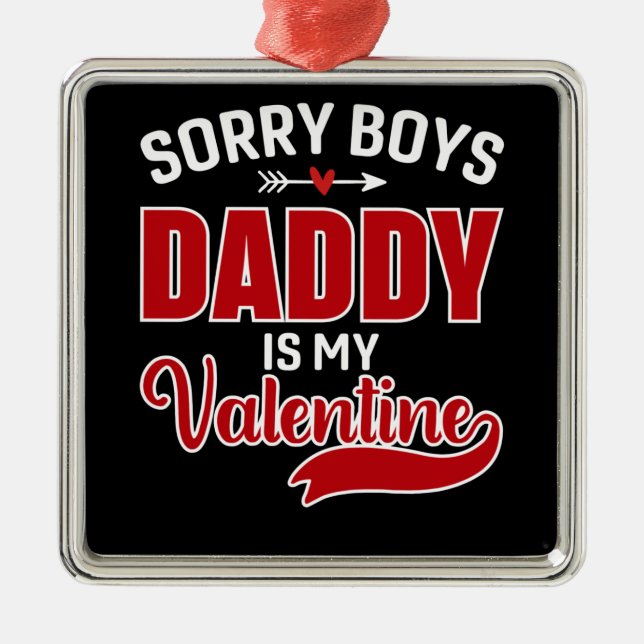 Ornement Carré Argenté Désolé Boys Papa est ma Saint Valentin (Devant)