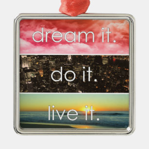 Ornement Carré Argenté Dream It Do It Live It Citation Motivationnelle