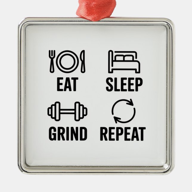 Ornement Carré Argenté Eat. Sleep. Grind. Repeat (Devant)