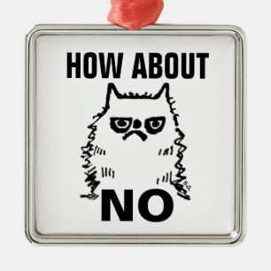ORNEMENT CARRÉ ARGENTÉ GRUMPY CHAT, COMMENT PAS DE CHISTMAS ORNAMENTS