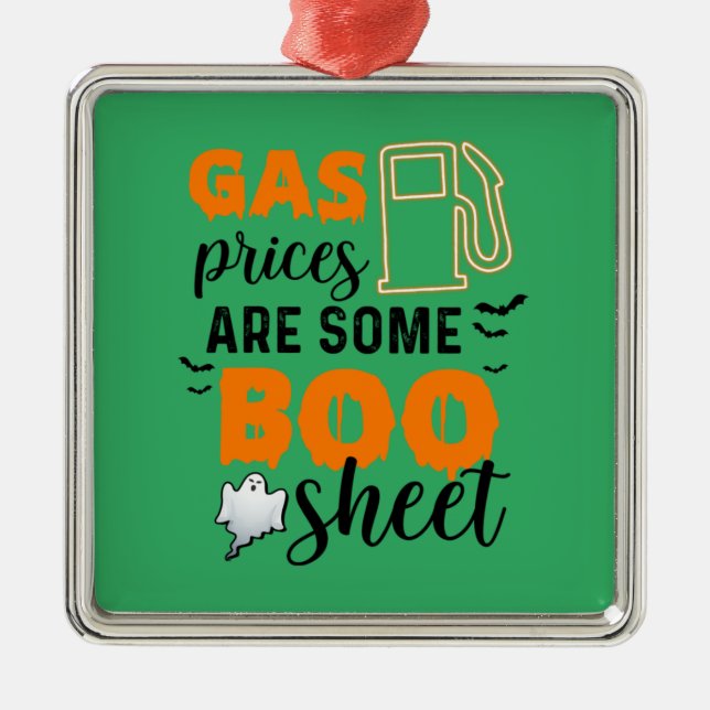 Ornement Carré Argenté Halloween Gas Prices Are Some Boo Birthday (Devant)