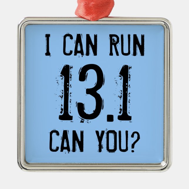Ornement Carré Argenté Je peux courir 13,1 -- Pouvez-vous ? (Devant)