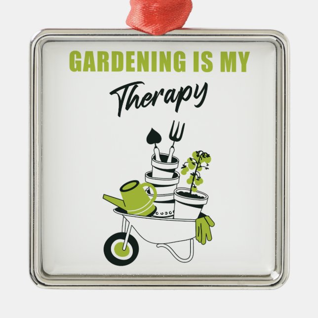 Ornement Carré Argenté Le jardinage est ma thérapie Funny mignon jardiner (Devant)