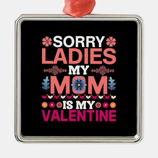 Ornement Carré Argenté Ma mère est ma Saint-Valentin (Devant)