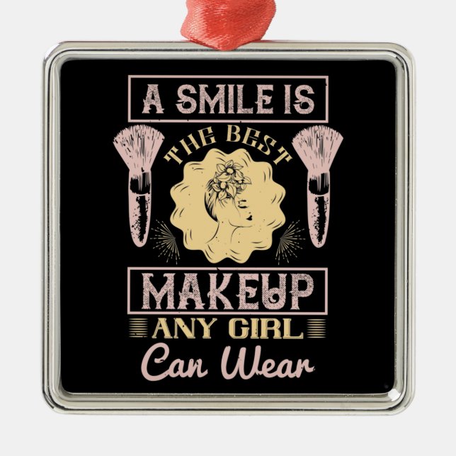 Ornement Carré Argenté Maquillage - Un Sourire Est Le Meilleur Maquillage (Devant)