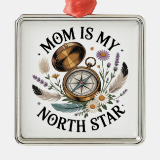 Ornement Carré Argenté Mom Is My North Star