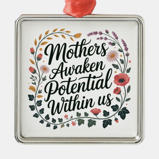 Ornement Carré Argenté Mothers Awaken Potential Within Us (Devant)
