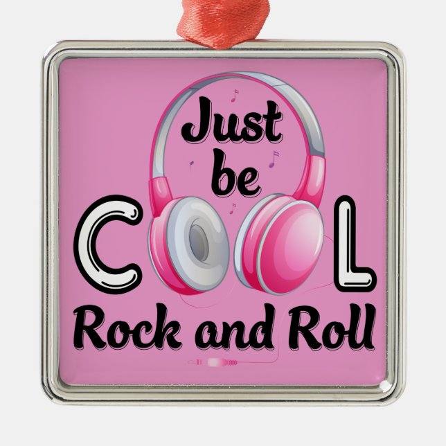 Ornement Carré Argenté Music Lover Just Be Cool Rock and Roll (Devant)