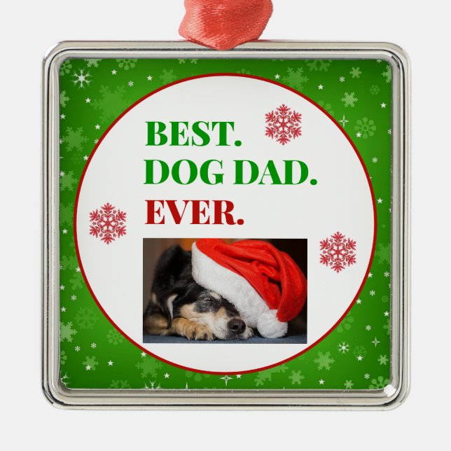 Ornement Carré Argenté Noël Meilleur Chien Papa Jamais Photo (Devant)