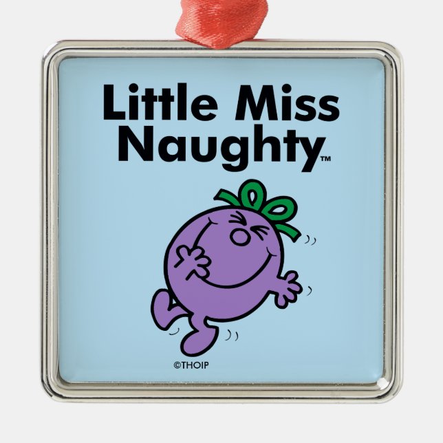 Ornement Carré Argenté Petite Miss | Little Miss Naughty is So Naughty (Devant)
