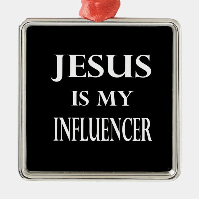 Ornement Carré Argenté Religion - Jésus Est Mon Influenceur (Devant)