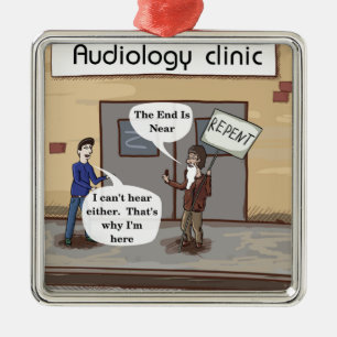 Ornement Carré Argenté Repent for the Audiologist Office Funny