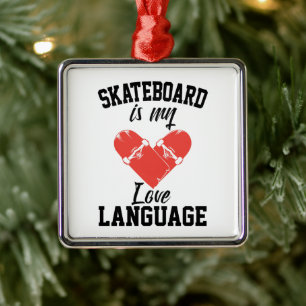Ornement Carré Argenté Skateboard est mon langage de l'amour -  Funny Ska