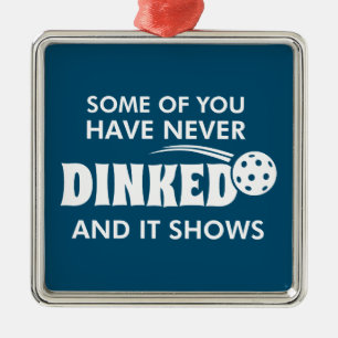 Ornement Carré Argenté Some Of You Have Never Dinked And It Shows