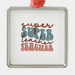 Ornement Carré Argenté Super Super Teacher Teacher